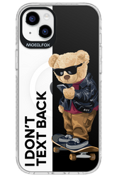 I Don’t Text Back - Apple iPhone 14 Plus