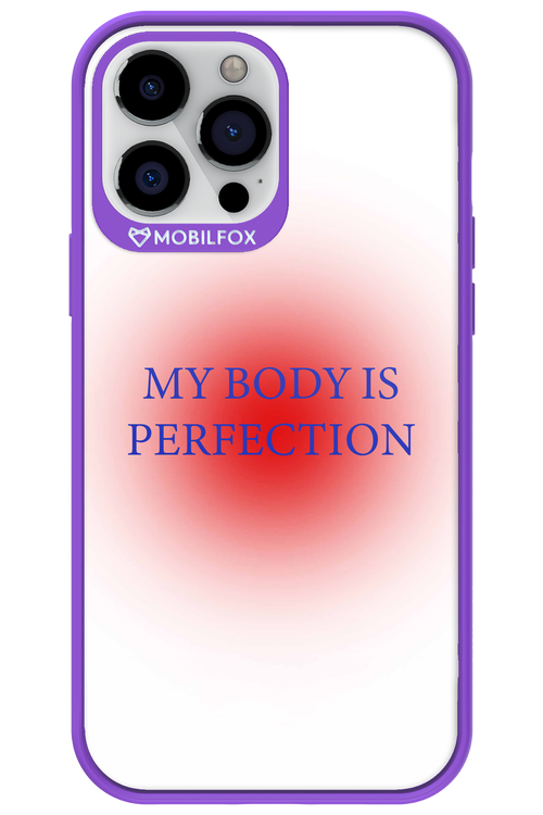 My body is perfection - Apple iPhone 13 Pro Max