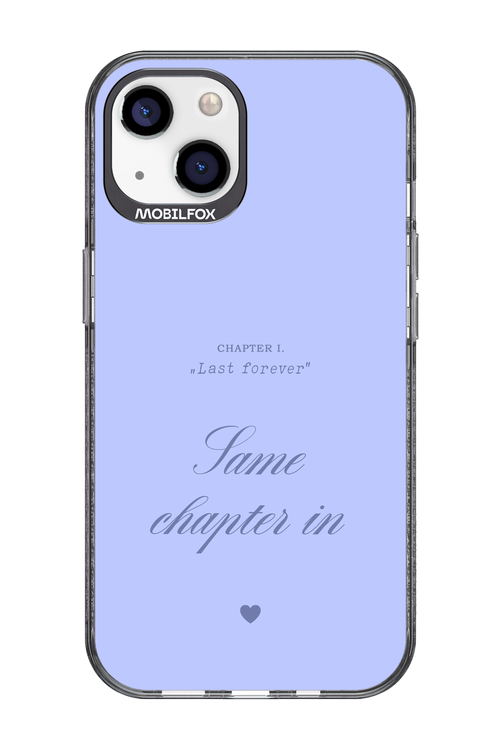 Chapter Last Forever 2.0 - Apple iPhone 13