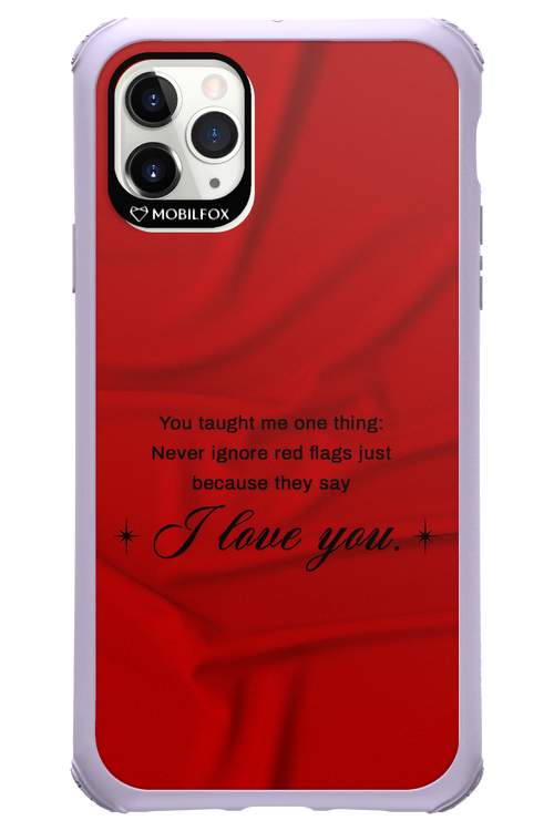 Never Ignore 2.0 - Apple iPhone 11 Pro Max