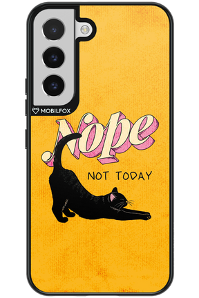 Nope, Not Today 2.0 - Samsung Galaxy S22