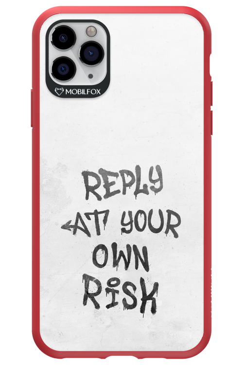 At Your Own Risk 2.0 - Apple iPhone 11 Pro Max