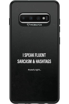 Sarcasm - Samsung Galaxy S10+