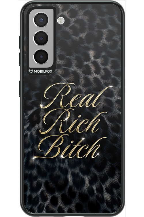 Real Rich Bitch 2.0 - Samsung Galaxy S21