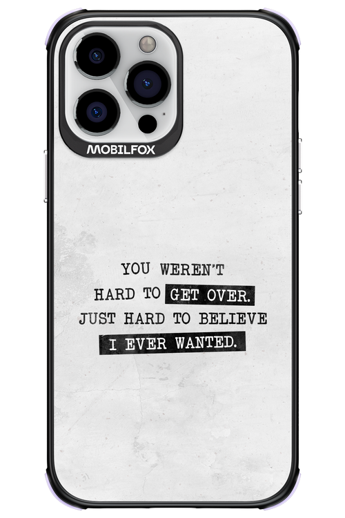 Hard to Believe - Apple iPhone 13 Pro Max