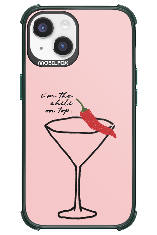 I'M THE CHILI ON TOP 2.0 - Apple iPhone 14