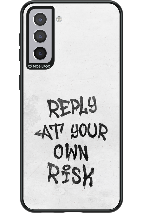 At Your Own Risk - Samsung Galaxy S21+