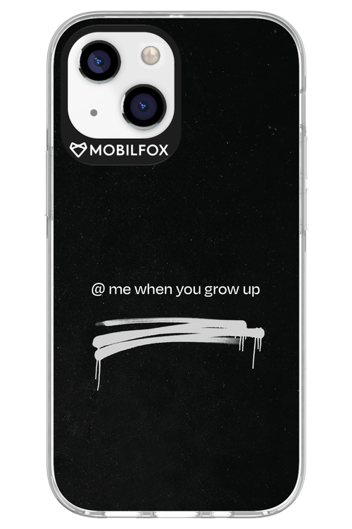 Me when.. - Apple iPhone 13 Mini