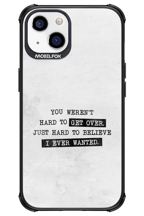 Hard to Believe - Apple iPhone 13