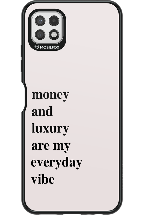 Money and luxury everyday - Samsung Galaxy A22 5G