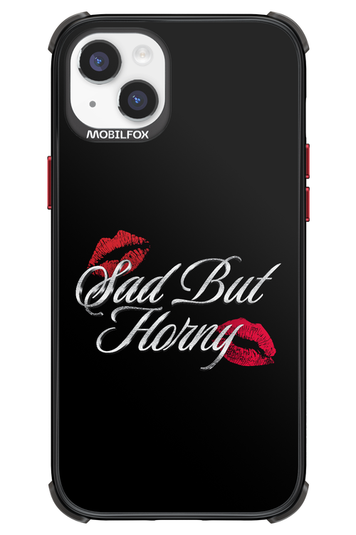 Sad But Horny 2.0 - Apple iPhone 14 Plus