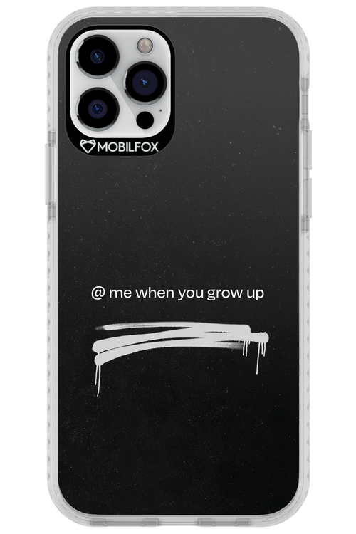 Me when.. 2.0 - Apple iPhone 12 Pro