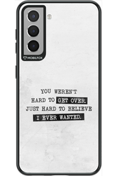 Hard to Believe - Samsung Galaxy S21