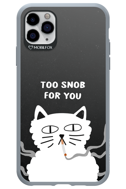 Too Snob - Apple iPhone 11 Pro Max