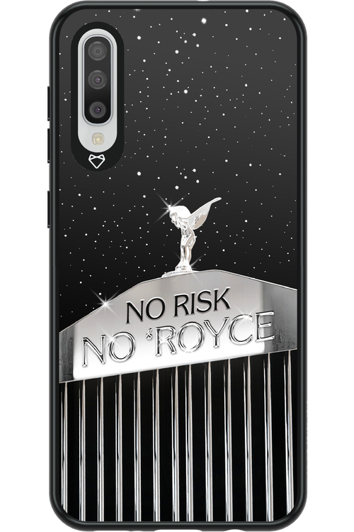 No Risk, No Royce - Samsung Galaxy A50