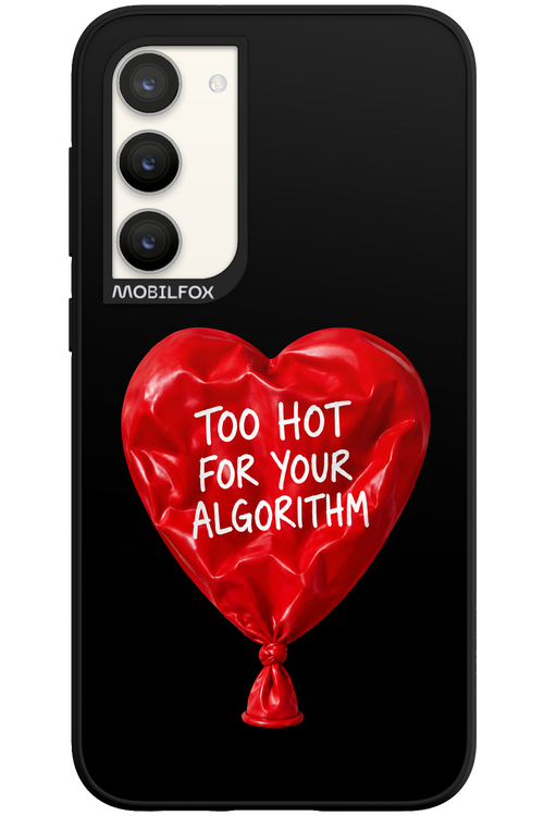 Too Hot 2.0 - Samsung Galaxy S23 Plus