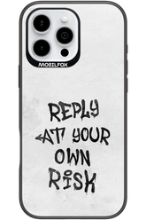 At Your Own Risk - Apple iPhone 16 Pro Max