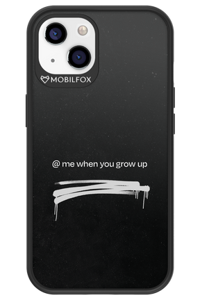 Me when.. - Apple iPhone 13