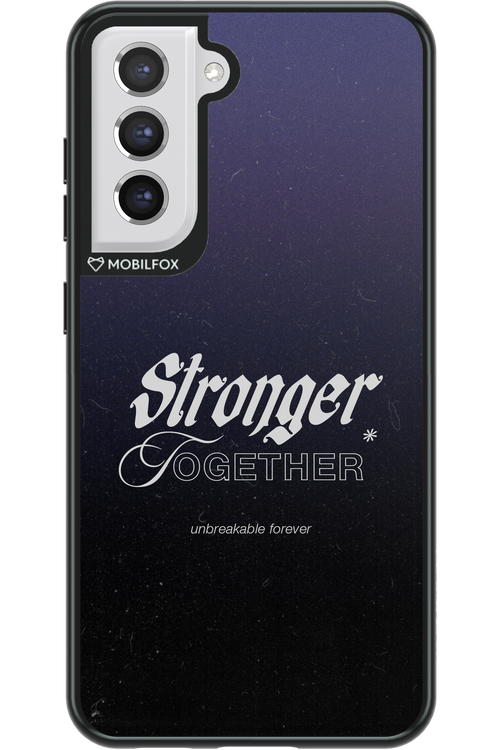 Stronger Together - Samsung Galaxy S21 FE