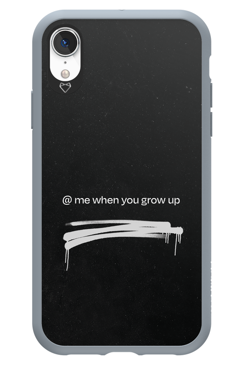 Me when.. 2.0 - Apple iPhone XR