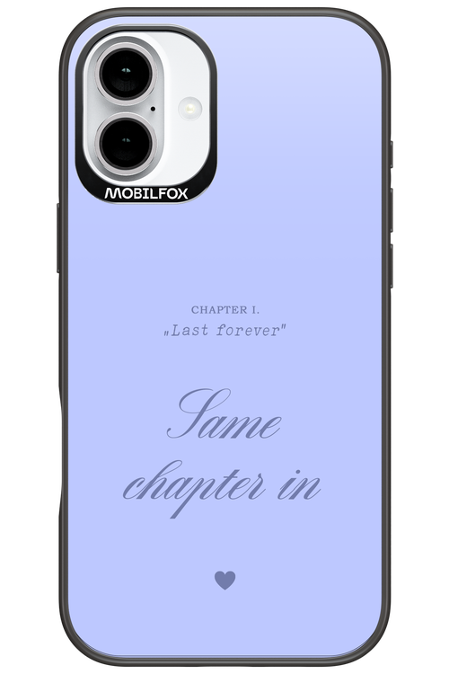 Chapter Last Forever 2.0 - Apple iPhone 16 Plus