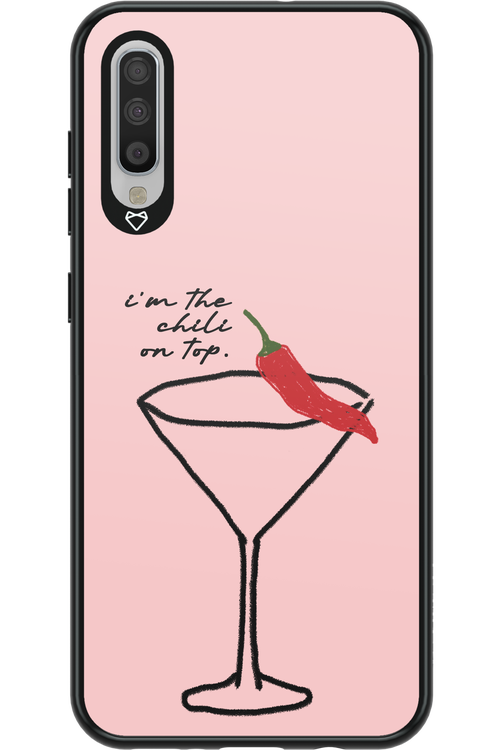 I'M THE CHILI ON TOP 2.0 - Samsung Galaxy A70