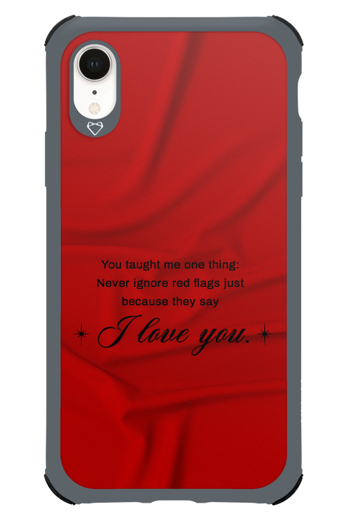Never Ignore 2.0 - Apple iPhone XR