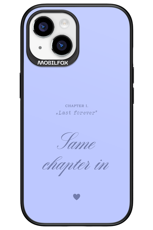 Chapter Last Forever 2.0 - Apple iPhone 15