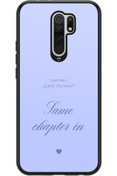 Chapter Last Forever 2.0 - Xiaomi Redmi 9