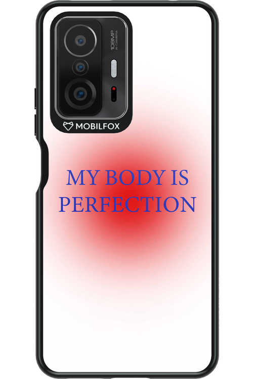 My body is perfection - Xiaomi Mi 11T