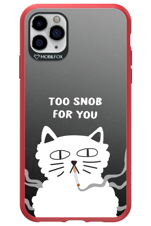 Too Snob - Apple iPhone 11 Pro Max