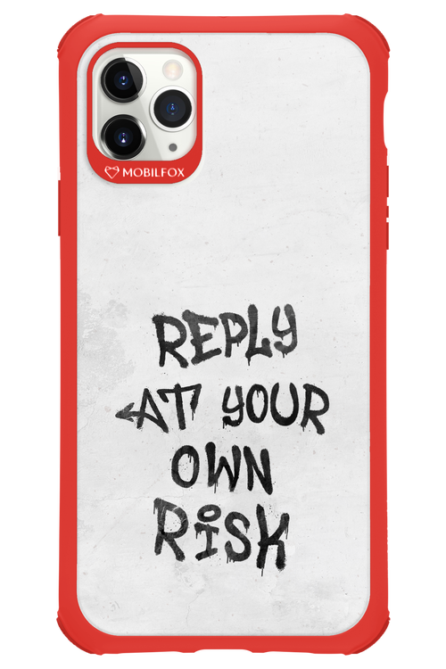 At Your Own Risk 2.0 - Apple iPhone 11 Pro Max