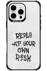 At Your Own Risk - Apple iPhone 16 Pro Max