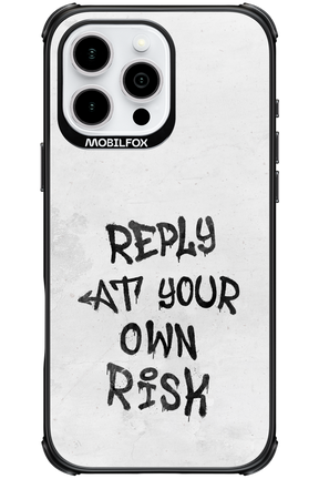 At Your Own Risk - Apple iPhone 16 Pro Max