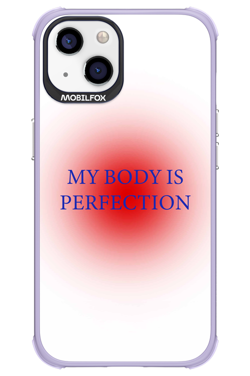 My body is perfection - Apple iPhone 13