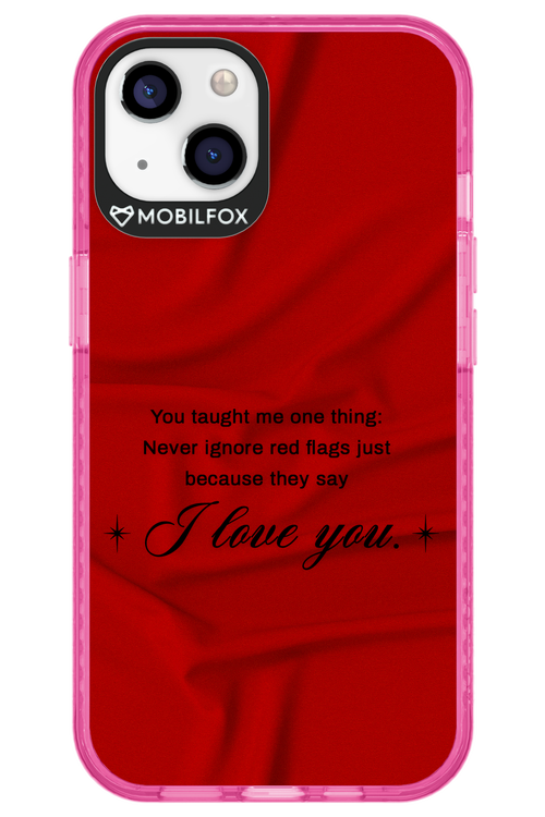 Never Ignore 2.0 - Apple iPhone 13