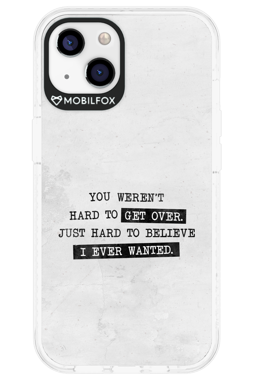 Hard to Believe - Apple iPhone 13