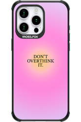 Don't Overthink It - Apple iPhone 15 Pro Max