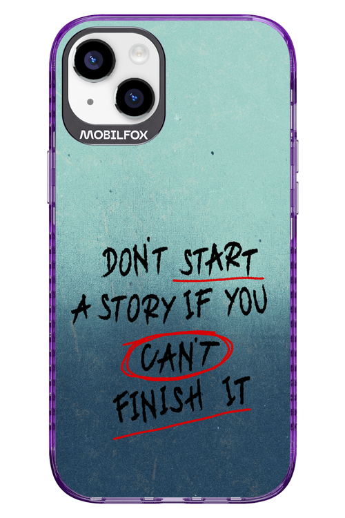 Don't Start 2.0 - Apple iPhone 14 Plus