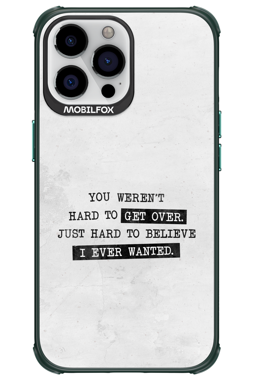 Hard to Believe - Apple iPhone 13 Pro Max