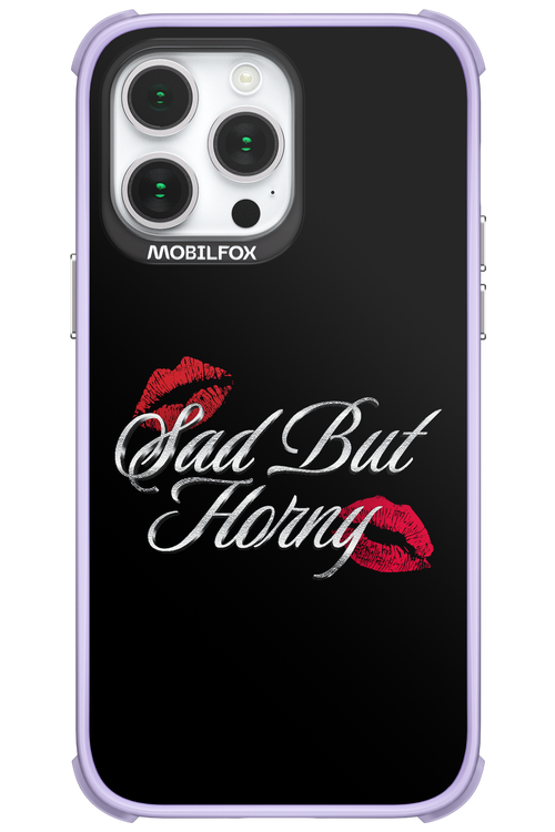 Sad But Horny 2.0 - Apple iPhone 14 Pro Max