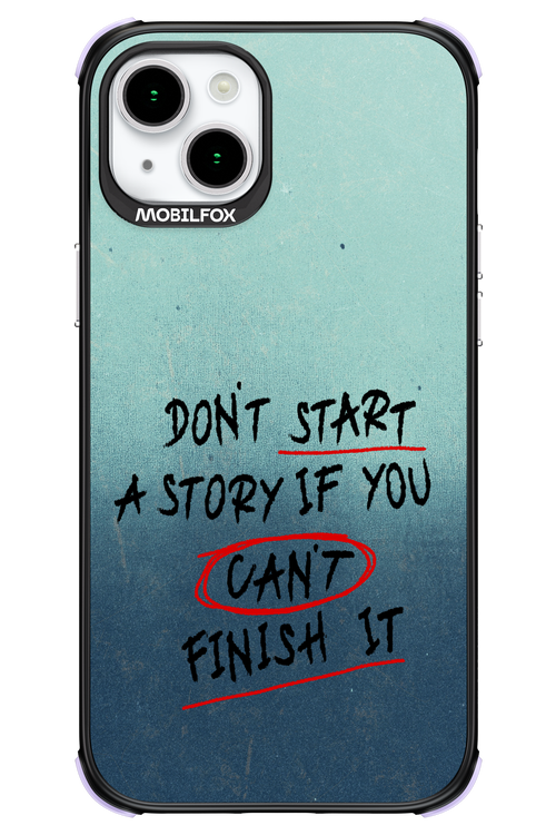 Don't Start 2.0 - Apple iPhone 15 Plus
