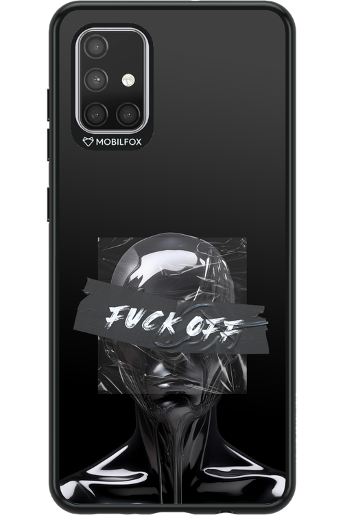 Fuck OFF 2.0 - Samsung Galaxy A71