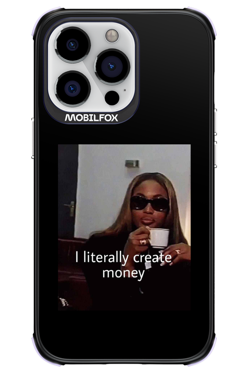I literally create money - Apple iPhone 13 Pro