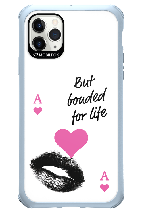 Bonded for Life - Apple iPhone 11 Pro Max