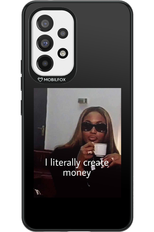 I literally create money - Samsung Galaxy A53