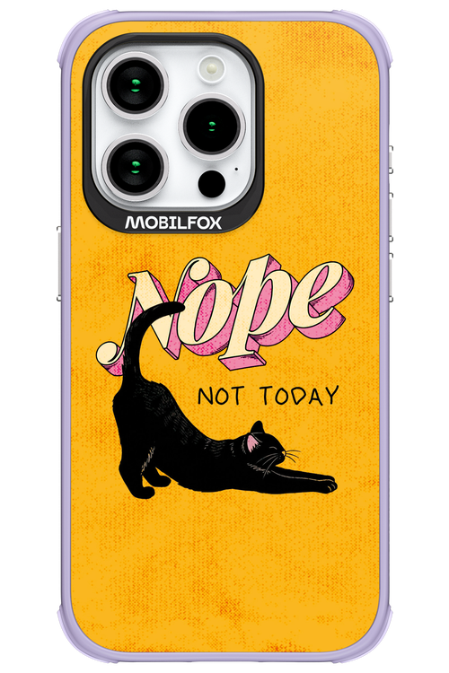 Nope, Not Today 2.0 - Apple iPhone 15 Pro