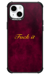 Fuck Itt - Apple iPhone 15 Plus