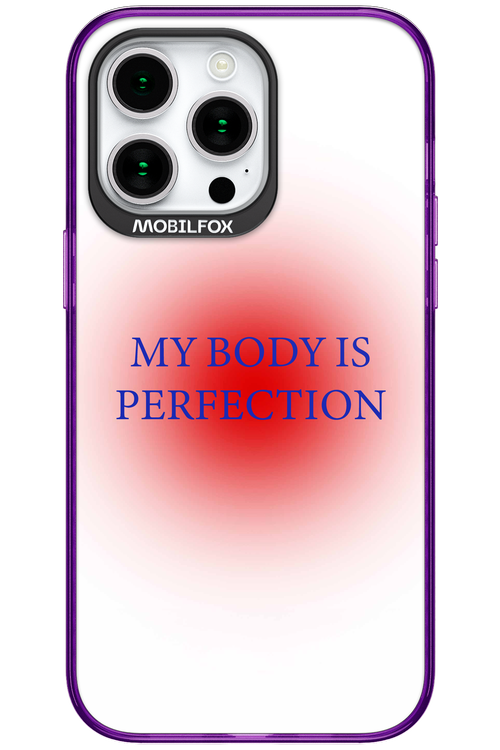 My body is perfection - Apple iPhone 15 Pro Max