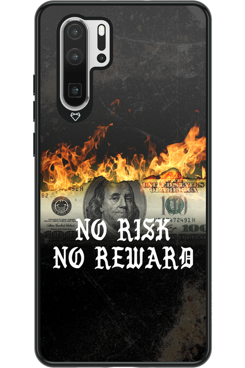 No R1SK No REWARD 2.0 - Huawei P30 Pro